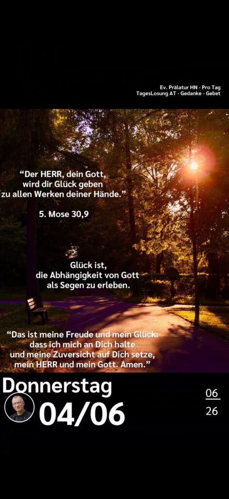 Die heutige Losung der Herrnhuter Brüdergemeine. Dazu ein paar Gedanken von Ralf Albrecht, dem Prälaten von Heilbronn, sowie einem von ihm verfassten Gebet.