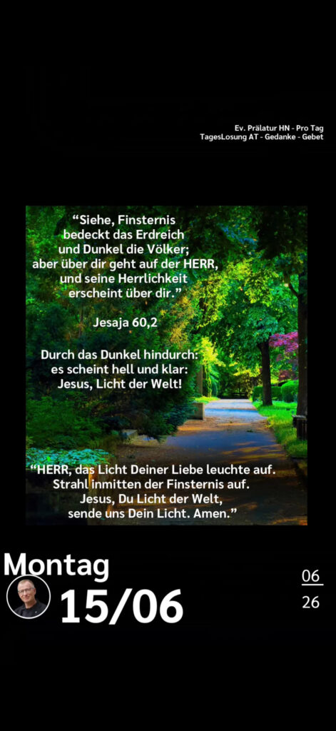 Die heutige Losung der Herrnhuter Brüdergemeine. Dazu ein paar Gedanken von Ralf Albrecht, dem Prälaten von Heilbronn, sowie einem von ihm verfassten Gebet.