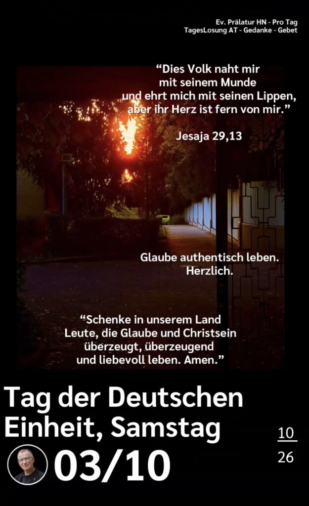 Die heutige Losung der Herrnhuter Brüdergemeine. Dazu ein paar Gedanken von Ralf Albrecht, dem Prälaten von Heilbronn, sowie einem von ihm verfassten Gebet.