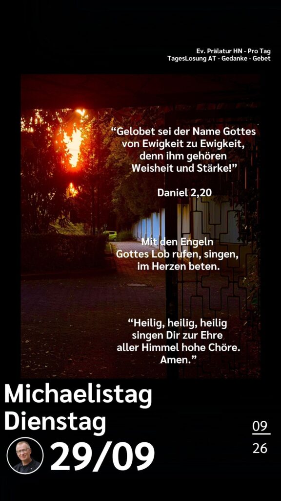 Die heutige Losung der Herrnhuter Brüdergemeine. Dazu ein paar Gedanken von Ralf Albrecht, dem Prälaten von Heilbronn, sowie einem von ihm verfassten Gebet.