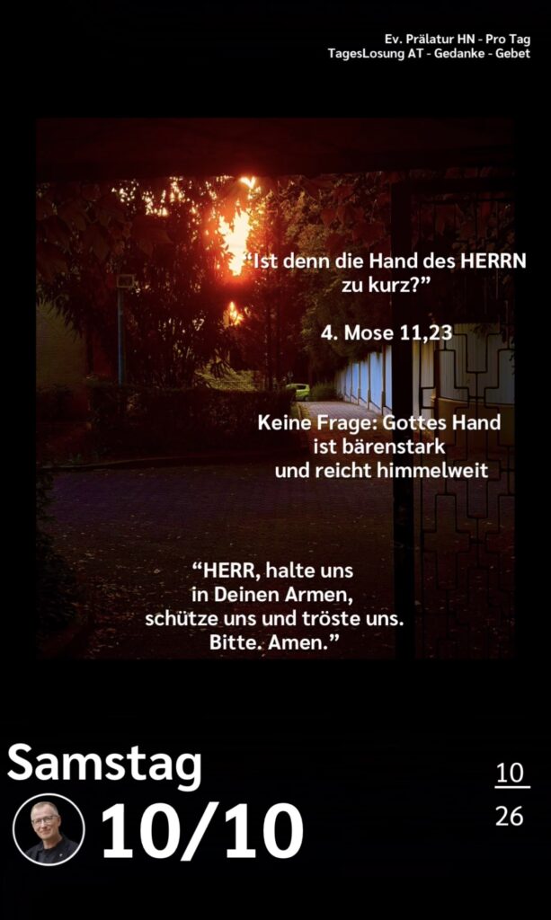 Die heutige Losung der Herrnhuter Brüdergemeine. Dazu ein paar Gedanken von Ralf Albrecht, dem Prälaten von Heilbronn, sowie einem von ihm verfassten Gebet.