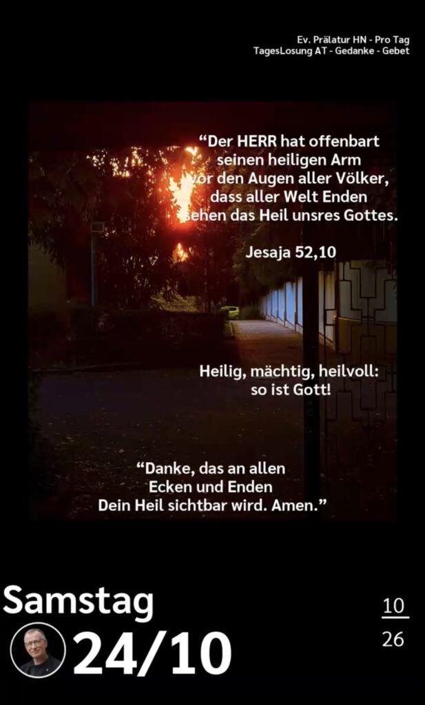 Die heutige Losung der Herrnhuter Brüdergemeine. Dazu ein paar Gedanken von Ralf Albrecht, dem Prälaten von Heilbronn, sowie einem von ihm verfassten Gebet.