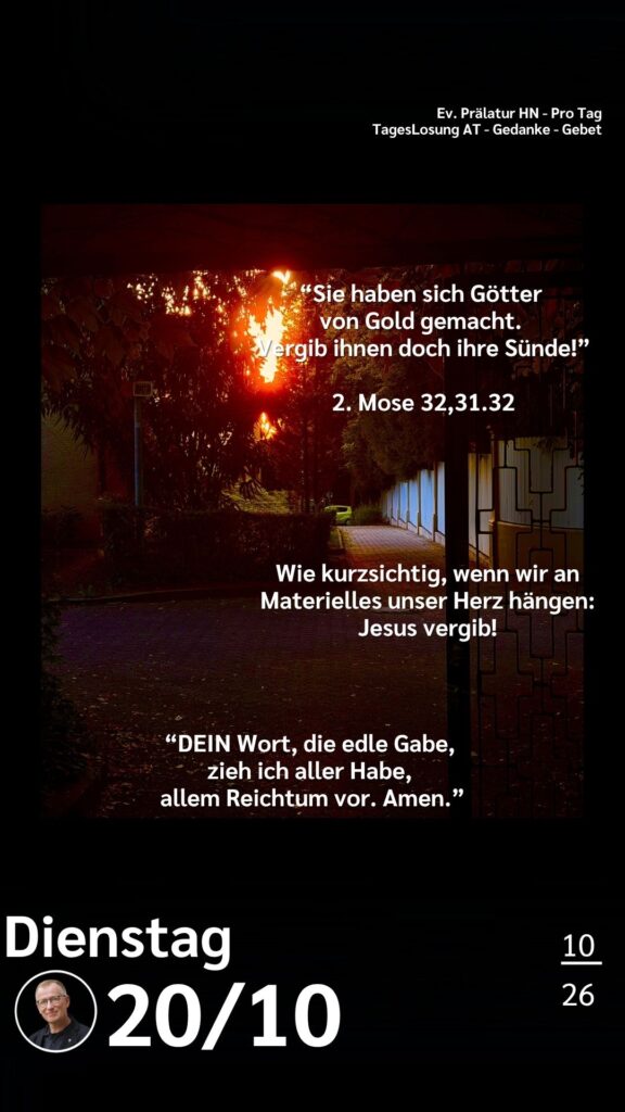 Die heutige Losung der Herrnhuter Brüdergemeine. Dazu ein paar Gedanken von Ralf Albrecht, dem Prälaten von Heilbronn, sowie einem von ihm verfassten Gebet.